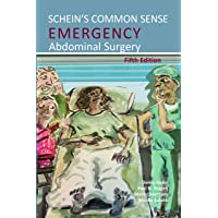 Scheins Common Sense Emergency Abdominal Surgery